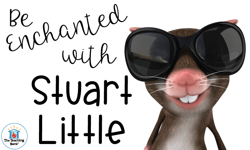 Be Enchanted with Stuart Little