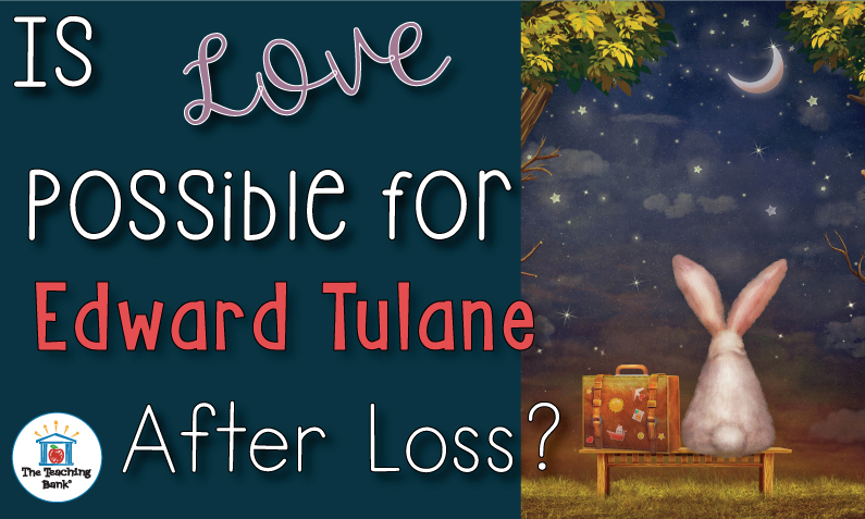 Is love possible for Edward Tulane after loss?