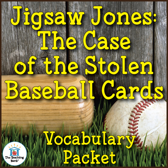 Jigsaw Jones: The Case of the Stolen Baseball Cards Vocabulary Packet