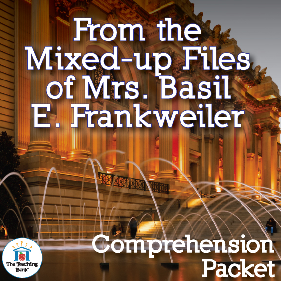 From the Mixed-up Files of Mrs. Basil E. Frankweiler Comprehension Packet