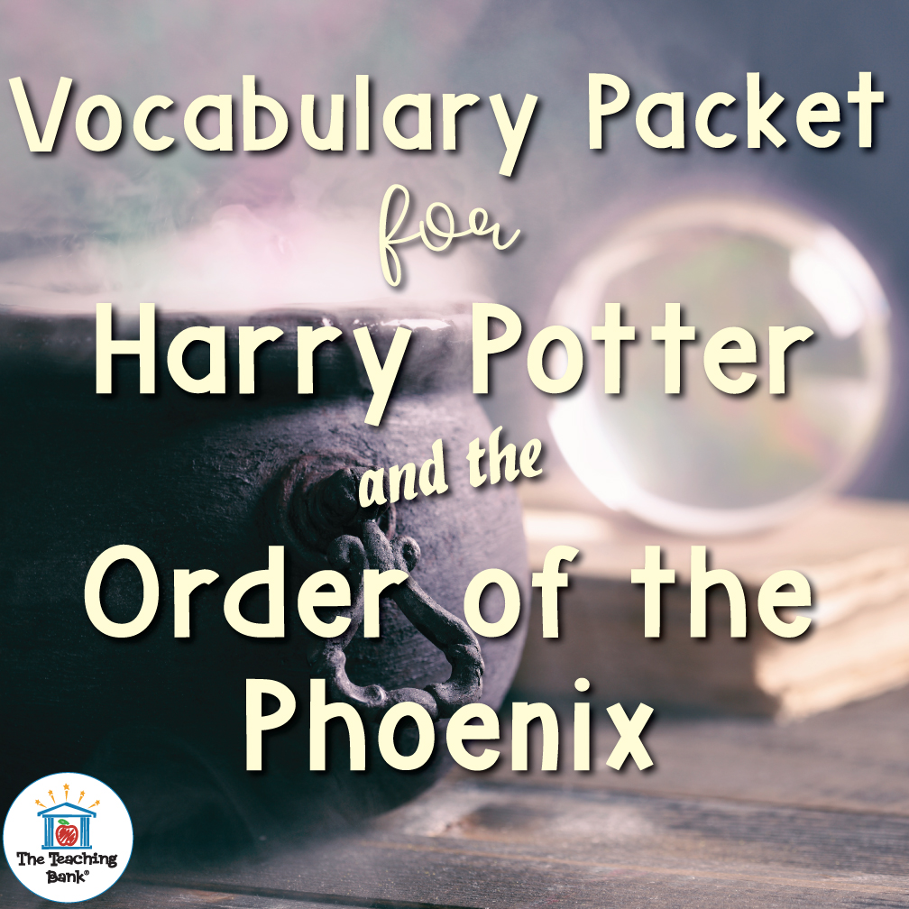 Harry Potter and the Order of the Phoenix Vocabulary Packet