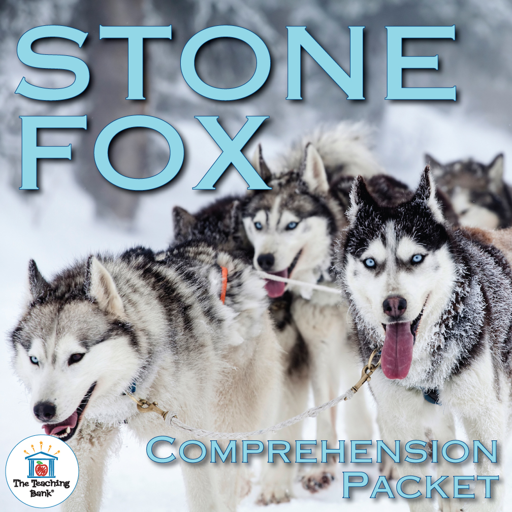 Stone Fox Comprehension Packet