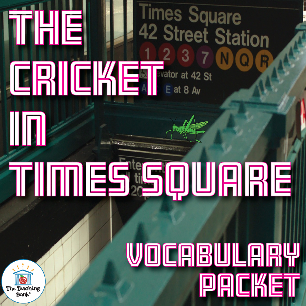 The Cricket in Times Square Vocabulary Packet