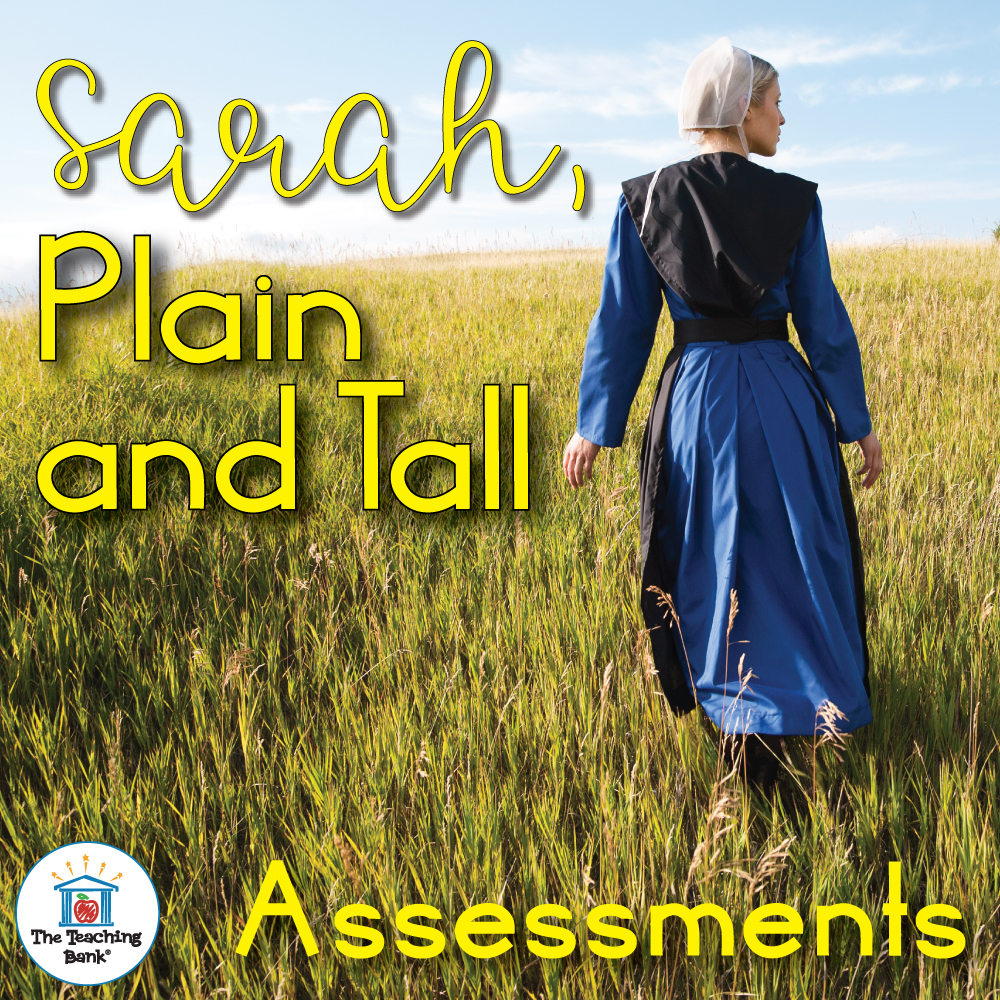 Sarah, Plain and Tall Assessment Packet