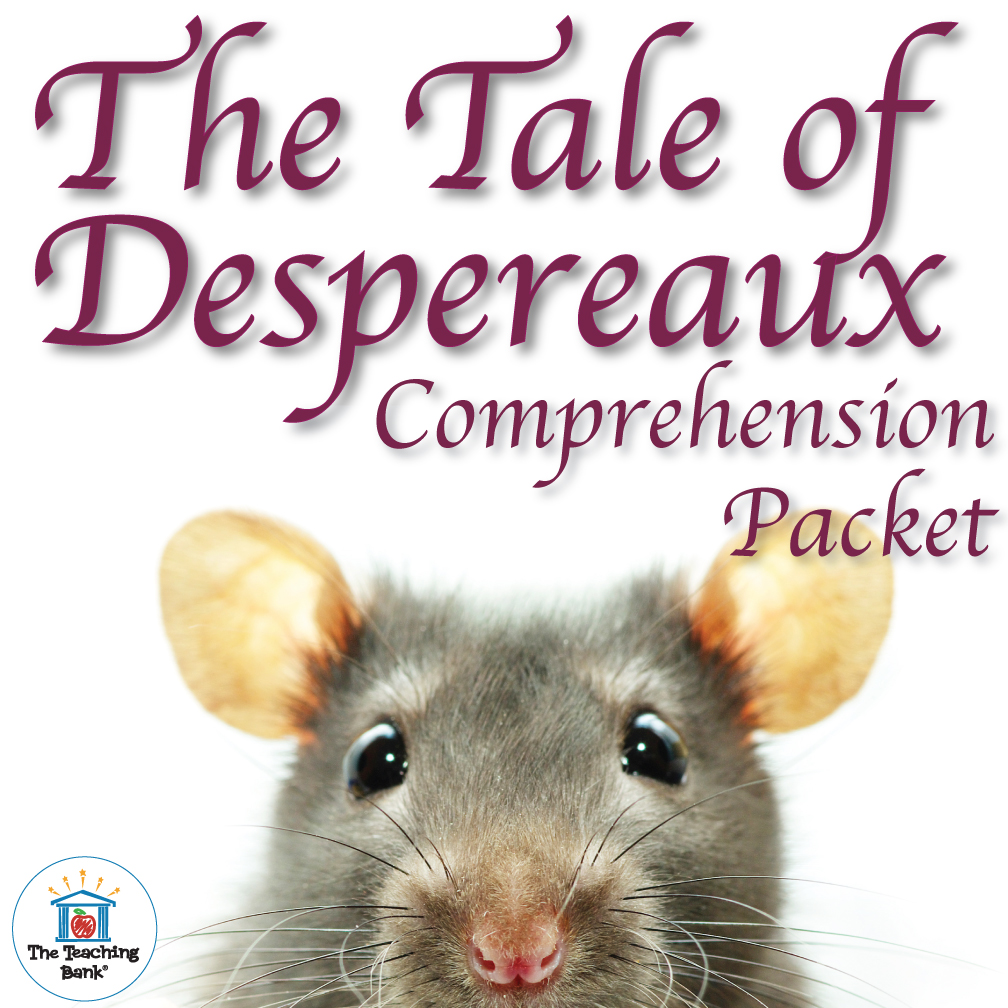 The Tale of Despereaux Comprehension Packet
