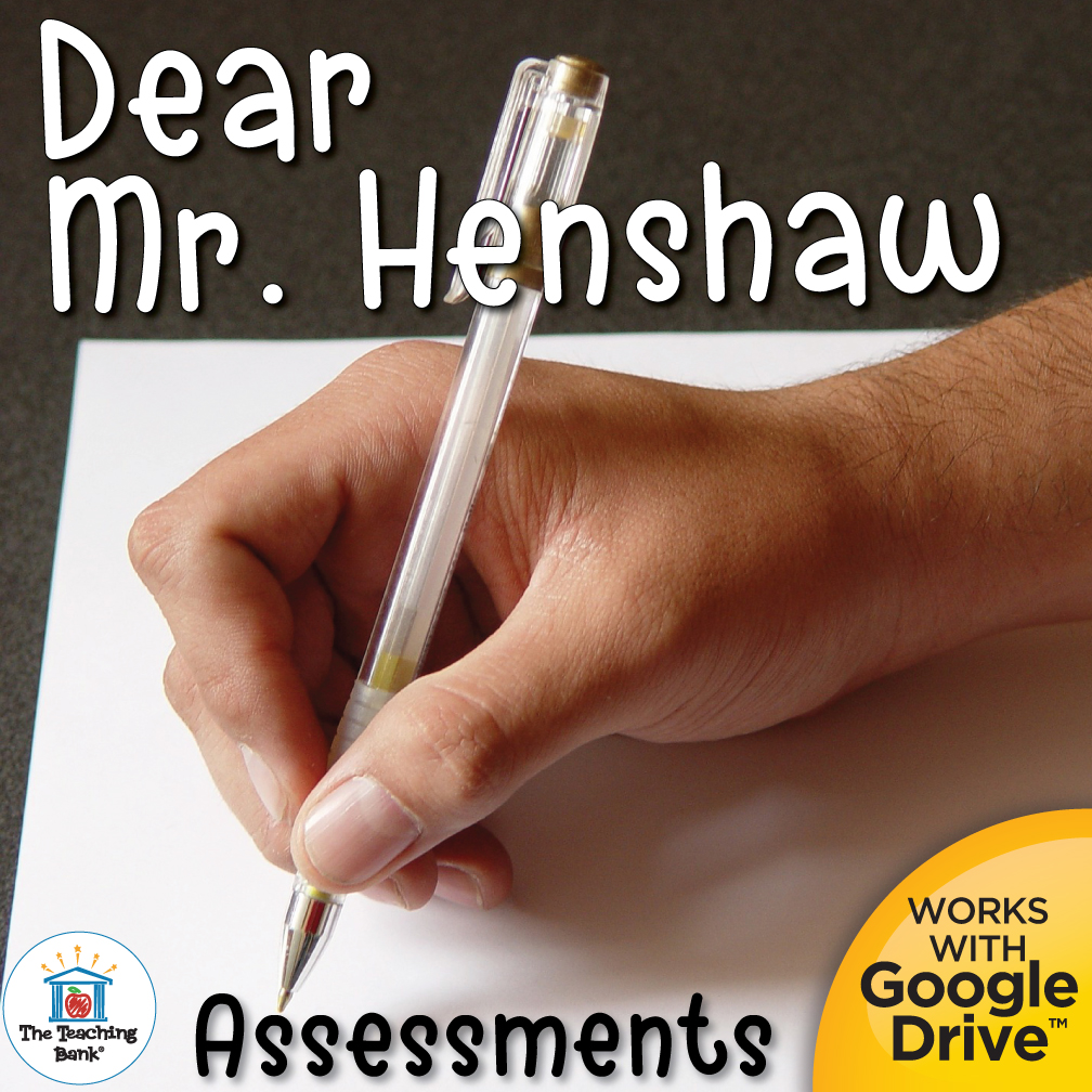 Dear Mr. Henshaw Book Unit Assessments for Google Forms
