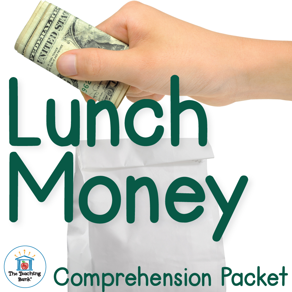 Lunch Money Comprehension Packet