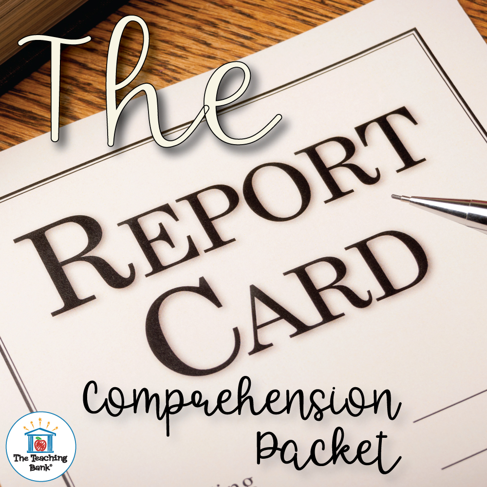 The Report Card Comprehension Packet