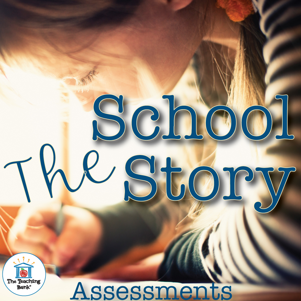 The School Story Assessment Packet