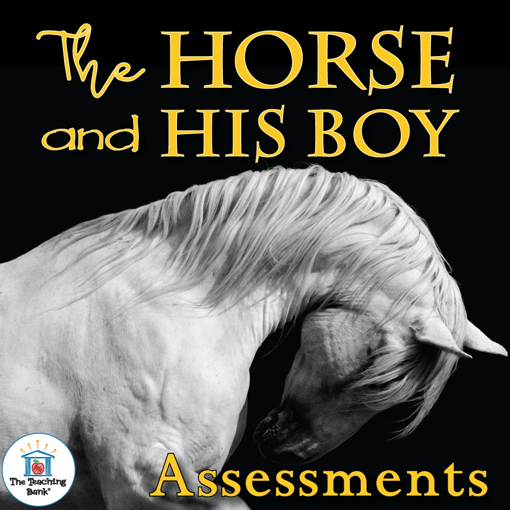 The Horse and His Boy Assessment Packet