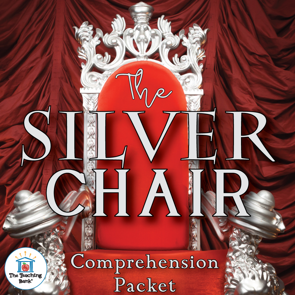 The Silver Chair Comprehension Packet