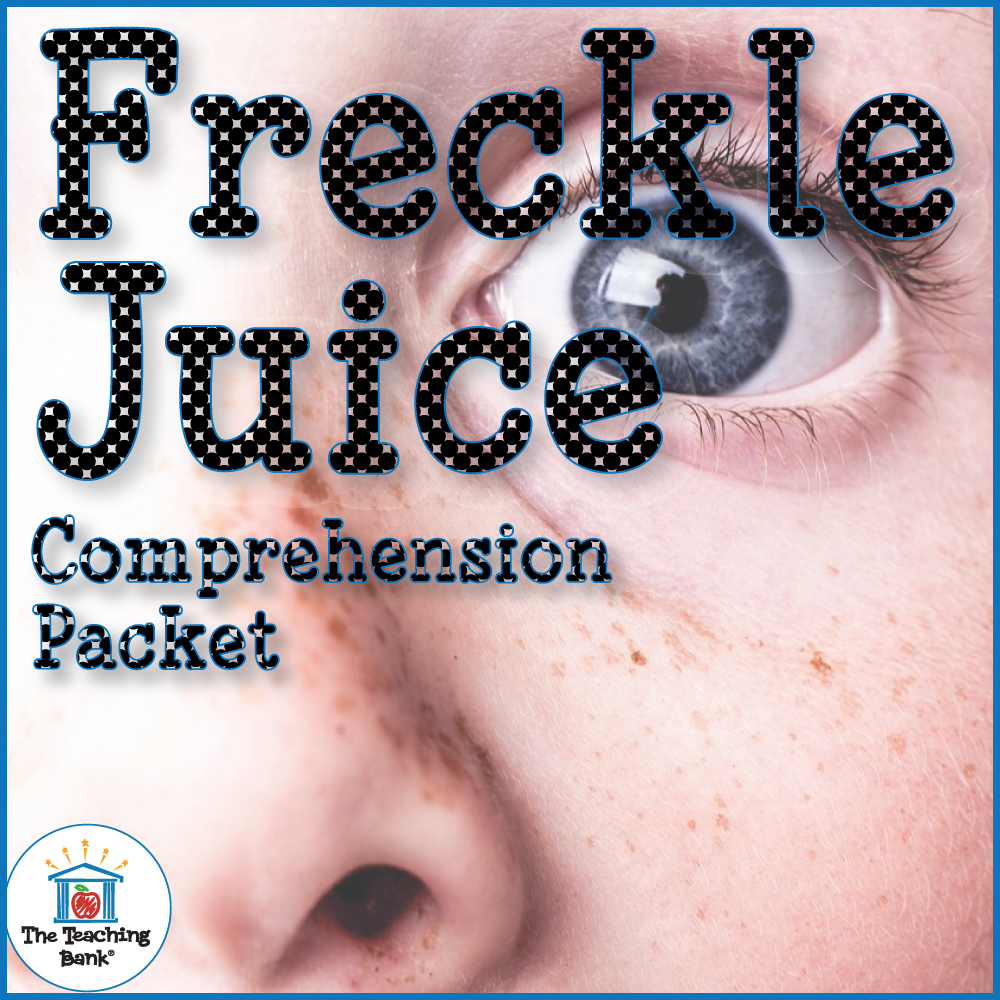 Freckle Juice Comprehension Packet