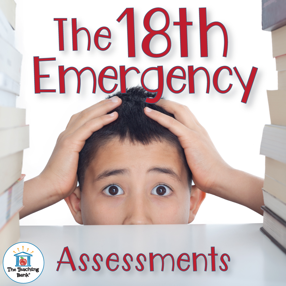 The 18th Emergency Assessment Packet