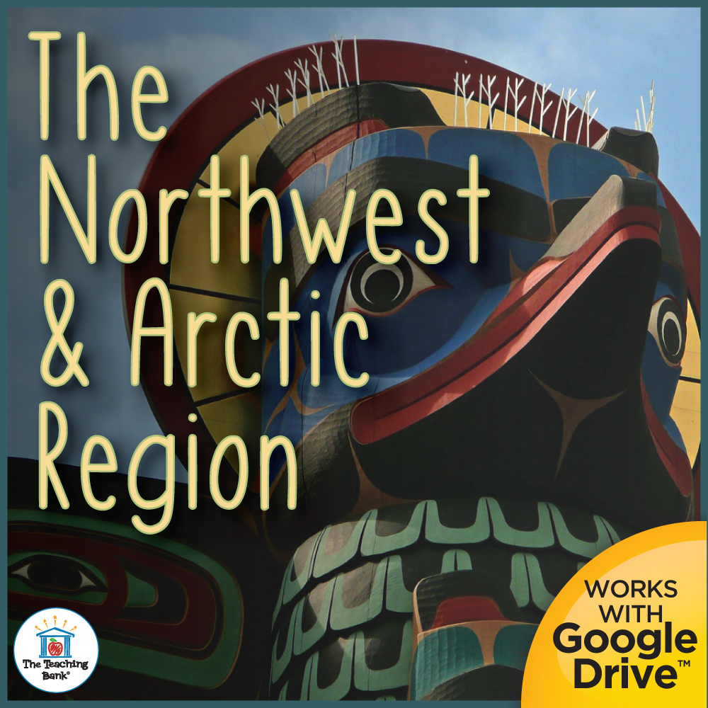 The Northwest and Arctic Region United States History Unit
