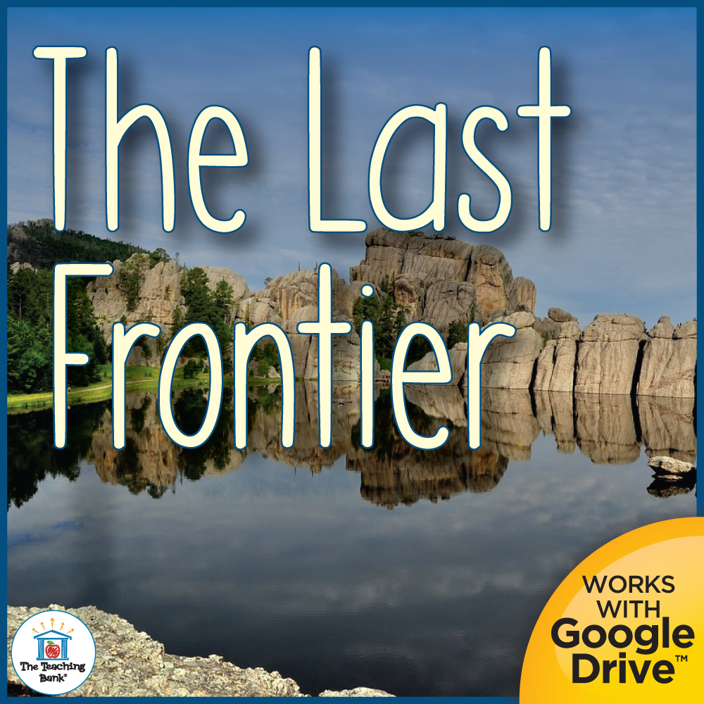 Westward Expansion The Last Frontier United States History Unit