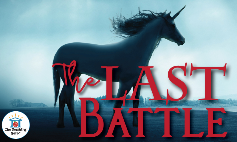 The Last Battle: Unlocking the Benefits of Using C.S. Lewis’ Classic in Your Classroom