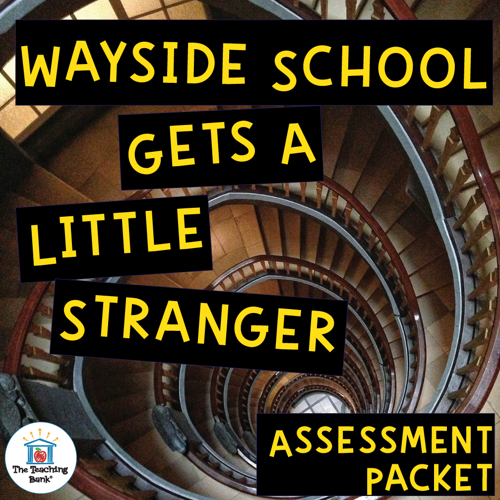 Wayside School Gets a Little Stranger Assessment Packet