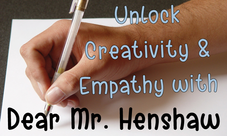 Unlock Creativity and Empathy with Dear Mr. Henshaw in Your Classroom