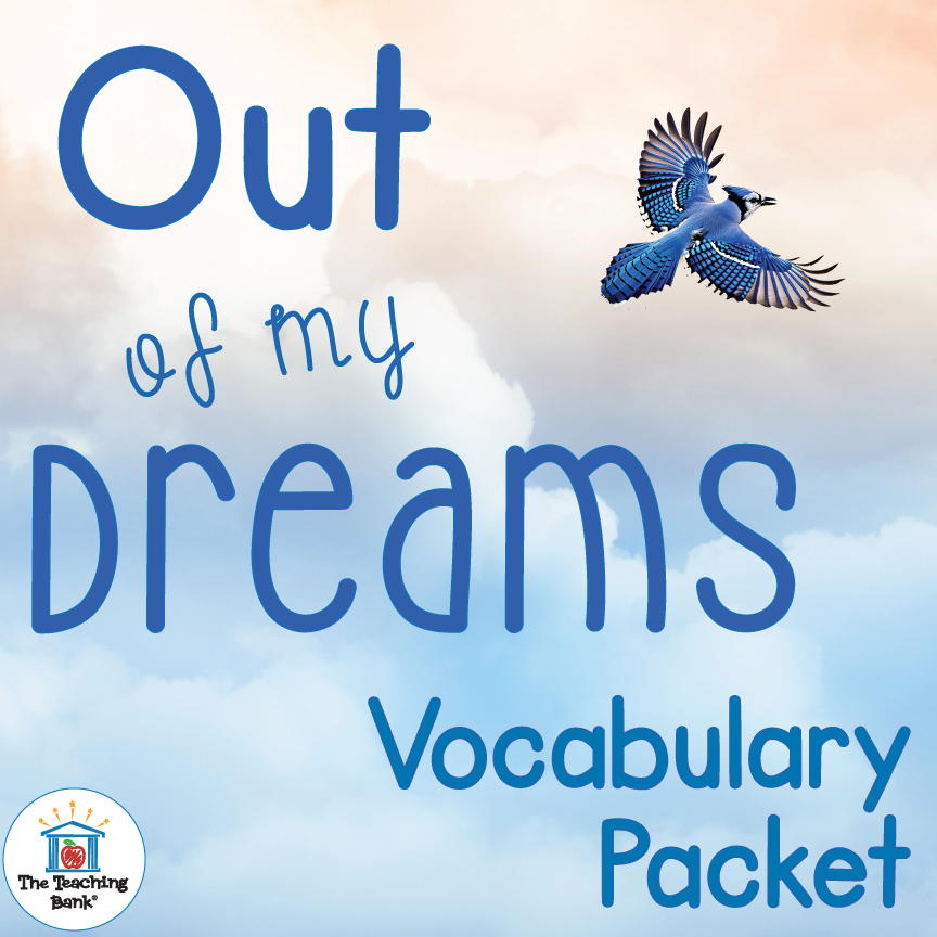 Out of My Dreams Vocabulary Packet