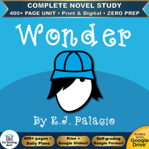 Cover art for Wonder complete novel study unit featuring an illustrated boy wearing a blue cap against a light blue background, with badges for 400+ page unit, print and digital, and zero prep.