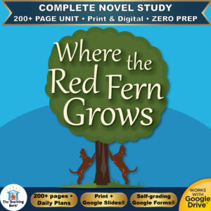 Cover art for Where the Red Fern Grows complete novel study unit featuring silhouette outlines of two hound dogs leaning against a tree on a blue background, with badges for 200+ page unit, print and digital, and zero prep.