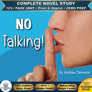 Cover art for No Talking! complete novel study unit featuring a person holding a index finger to their lips in a shushing gesture against a light blue background, with badges for 125+ page unit, print and digital, and zero prep.