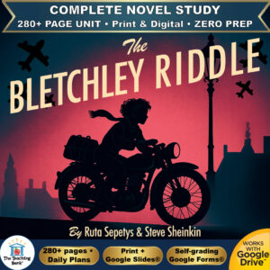 Product cover graphic reading The Bletchley Riddle by Ruta Sepetys & Steve Sheinkin, featuring a silhouette of a person riding a motorcycle against a dusk skyline with airplanes overhead, with badges for 280+ page unit, print and digital, zero prep, and Works with Google Drive.