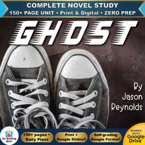 Product cover graphic reading Ghost by Jason Reynolds, featuring a pair of worn black sneakers on a dark textured background, with badges for 150+ page unit, print and digital, zero prep, and Works with Google Drive.
