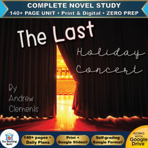 Product cover graphic reading The Last Holiday Concert by Andrew Clements, featuring a lit stage behind open red velvet curtains, with badges for 140+ page unit, print and digital, zero prep, and Works with Google Drive.