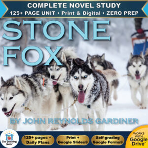 Product cover graphic reading Stone Fox by John Reynolds Gardiner, featuring a team of sled dogs running through the snow, with badges for 125+ page unit, print and digital, zero prep, and Works with Google Drive.