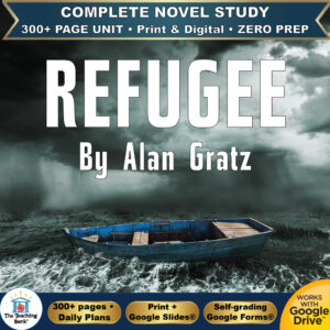 Product cover graphic reading Refugee by Alan Gratz, featuring a wooden boat on choppy ocean waters under a dark stormy sky, with badges for 300+ page unit, print and digital, zero prep, and Works with Google Drive.