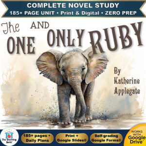 Product cover graphic reading The One and Only Ruby By Katherine Applegate, featuring a watercolor illustration of a baby elephant standing in shallow water, with badges for 185+ page unit, print and digital, zero prep, and Works with Google Drive.