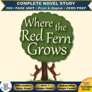 Product cover graphic reading Where the Red Fern Grows, featuring two coonhounds leaning against a large green tree silhouette, with badges for 200+ page unit, print and digital, zero prep, and Works with Google Drive.
