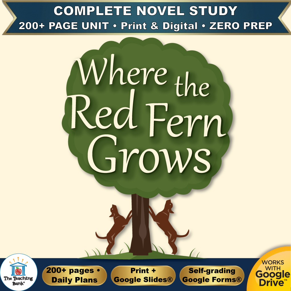 Product cover graphic reading Where the Red Fern Grows, featuring two coonhounds leaning against a large green tree silhouette, with badges for 200+ page unit, print and digital, zero prep, and Works with Google Drive.