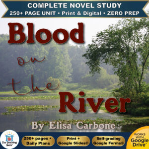 Product cover graphic reading Blood on the River By Elisa Carbone, featuring a scenic river landscape framed by trees, with badges for 250+ page unit, print and digital, zero prep, and Works with Google Drive.