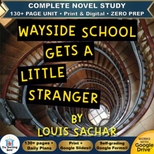 Product cover graphic reading Wayside School Gets a Little Stranger By Louis Sachar, featuring a top-down view looking down a winding spiral staircase, with badges for 130+ page unit, print and digital, zero prep, and Works with Google Drive.