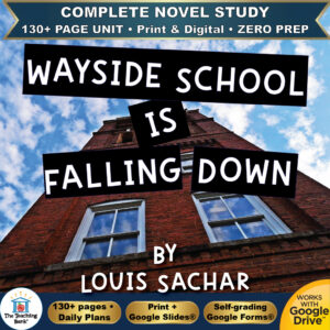 Product cover graphic reading Wayside School Is Falling Down By Louis Sachar, featuring a low-angle shot of a tall red brick school building against a cloudy blue sky, with badges for 130+ page unit, print and digital, zero prep, and Works with Google Drive.