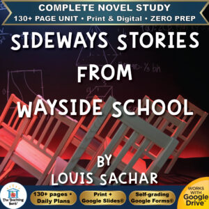 Product cover graphic reading Sideways Stories From Wayside School By Louis Sachar, featuring wooden classroom desks flipped sideways against a dark chalkboard background with math equations, with badges for 130+ page unit, print and digital, zero prep, and Works with Google Drive.