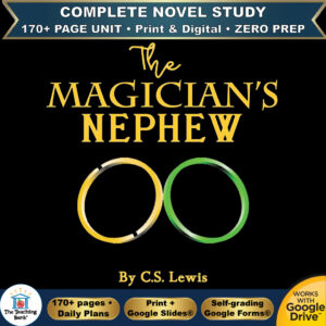 Product cover graphic reading The Magician's Nephew By C.S. Lewis, featuring interlocking yellow and green magic rings on a black background, with badges for 170+ page unit, print and digital, zero prep, and Works with Google Drive.