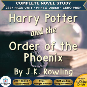 Product cover graphic reading Harry Potter and the Order of the Phoenix By J.K. Rowling, featuring a cauldron and glowing crystal ball on a dark background, with badges for 285+ page unit, print and digital, zero prep, and Works with Google Drive.