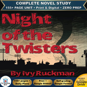 Product cover graphic reading Night of the Twisters By Ivy Ruckman, featuring a dark stormy sky with a tornado touching down over a town silhouette, with badges for 155+ page unit, print and digital, zero prep, and Works with Google Drive.