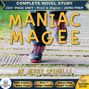 Product cover graphic reading MANIAC MAGEE BY JERRY SPINELLI, featuring a close-up of a child running on a paved path, with badges for 220+ page unit, print and digital, zero prep, and Works with Google Drive.
