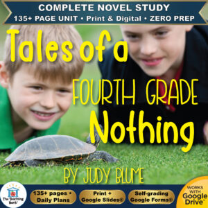 Product cover graphic reading Tales of a Fourth Grade Nothing BY JUDY BLUME, featuring two young boys looking at a turtle on grass, with badges for 135+ page unit, print and digital, zero prep, and Works with Google Drive.