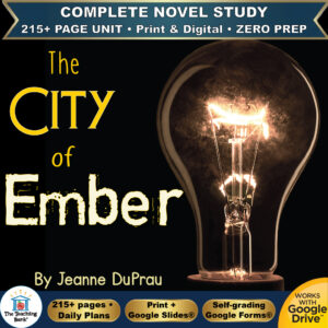 Product cover graphic reading The CITY of Ember By Jeanne DuPrau, featuring a glowing light bulb filament on a dark background, with badges for 215+ page unit, print and digital, zero prep, and Works with Google Drive.