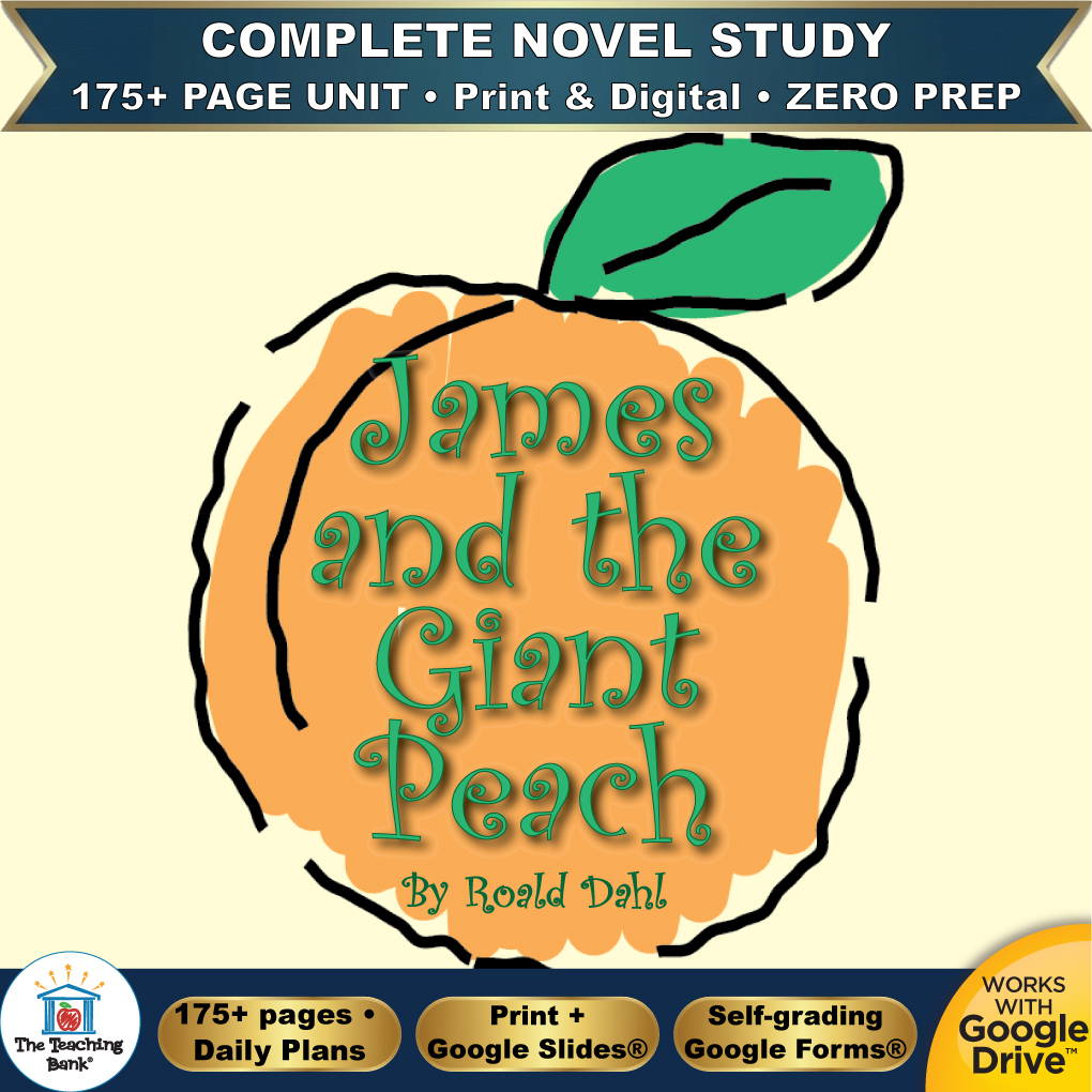 Product cover graphic reading James and the Giant Peach By Roald Dahl, featuring a large hand-drawn peach with a green leaf, with badges for 175+ page unit, print and digital, zero prep, and Works with Google Drive.
