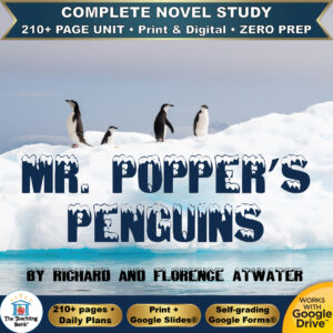 Product cover graphic reading Mr. Popper's Penguins By Richard and Florence Atwater, featuring penguins standing on a snowy landscape, with badges for 210+ page unit, print and digital, zero prep, and Works with Google Drive.