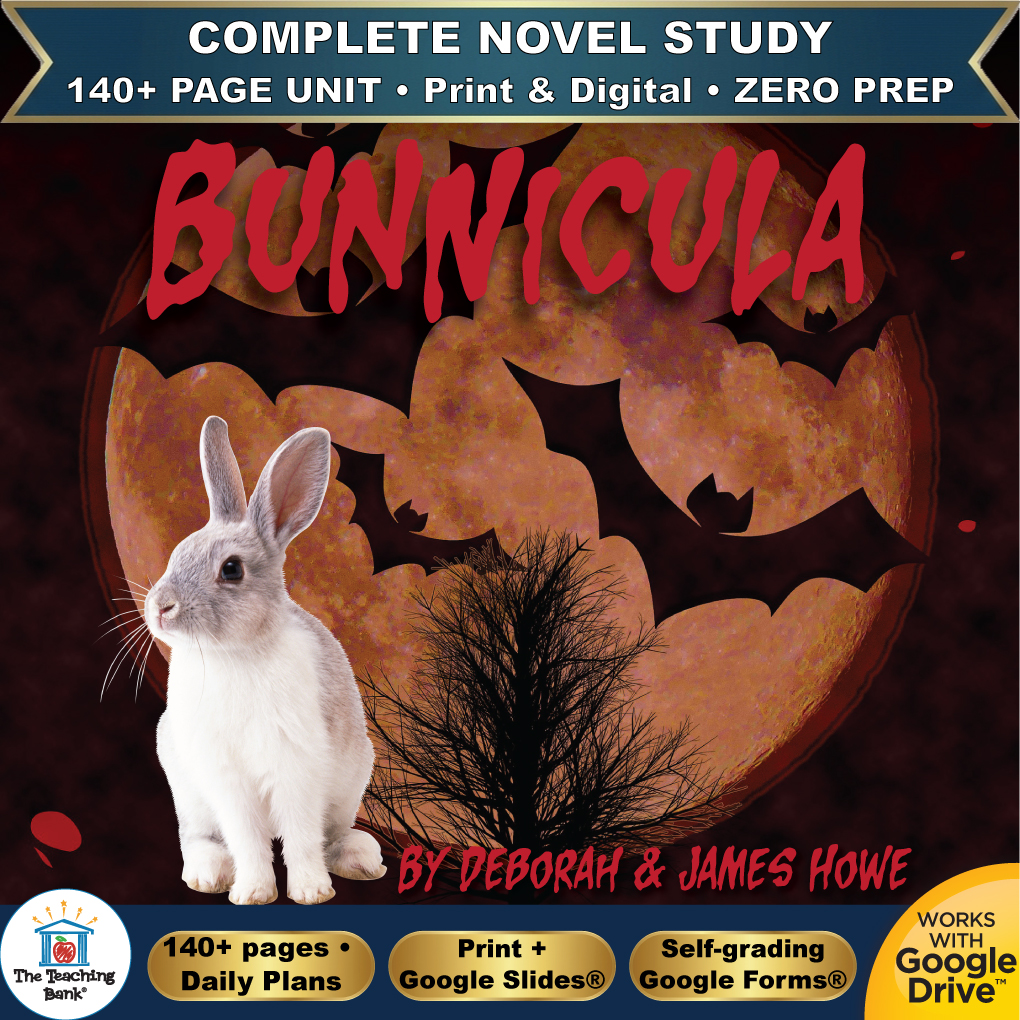 Product cover graphic reading BUNNICULA BY DEBORAH & JAMES HOWE, featuring a white rabbit sitting in front of a full orange moon with black bats, with badges for 140+ page unit, print and digital, zero prep, and Works with Google Drive.