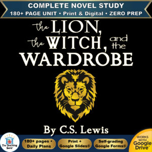 Product cover graphic reading the LION, the WITCH, and the WARDROBE By C.S. Lewis, featuring a golden lion's head illustration on a black background, with badges for 180+ page unit, print and digital, zero prep, and Works with Google Drive.