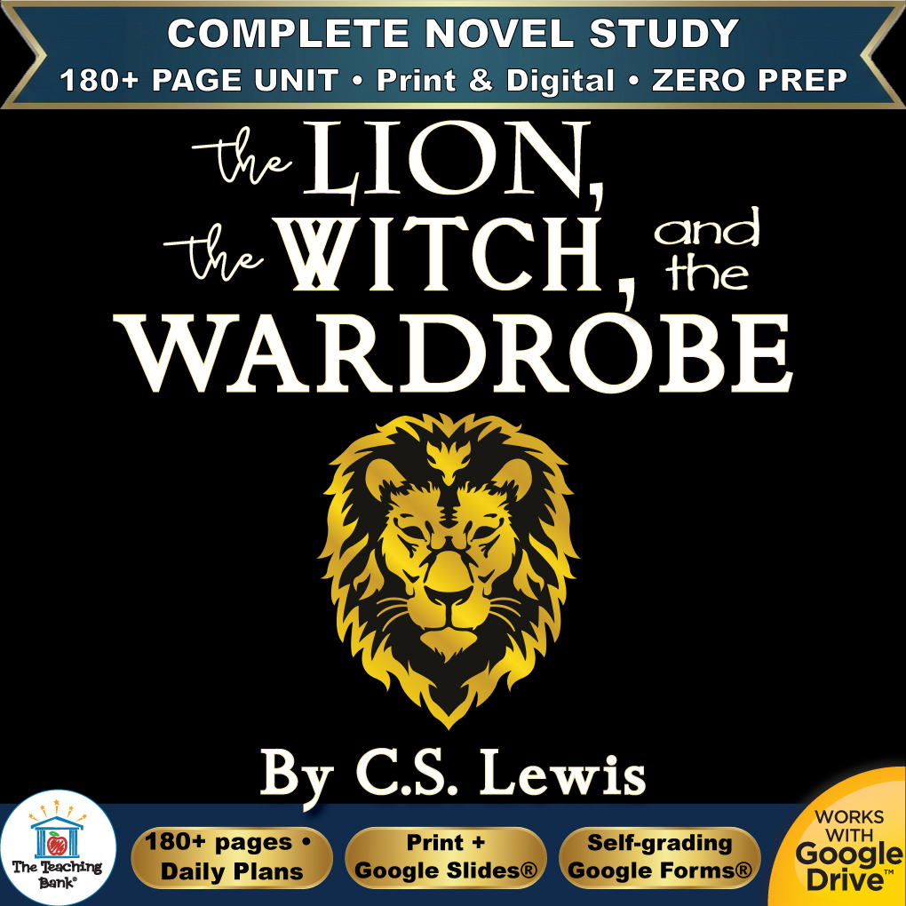 Product cover graphic reading the LION, the WITCH, and the WARDROBE By C.S. Lewis, featuring a golden lion's head illustration on a black background, with badges for 180+ page unit, print and digital, zero prep, and Works with Google Drive.