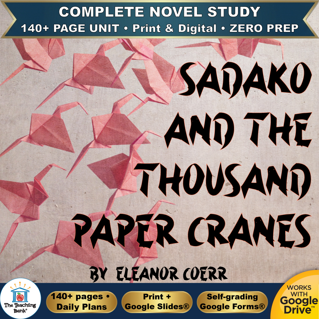 Product cover graphic reading SADAKO AND THE THOUSAND PAPER CRANES BY ELEANOR COERR, featuring pink origami paper cranes on a light background, with badges for 140+ page unit, print and digital, zero prep, and Works with Google Drive.